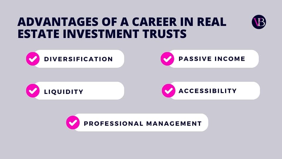 Advantages of a Career in Real Estate Investment Trusts