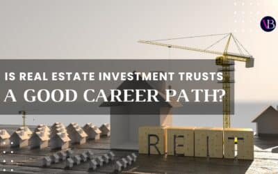 Is Real Estate Investment Trusts a Good Career Path? — Opportunities in 2024