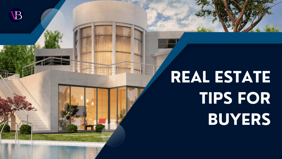 Real Estate Tips for Buyers