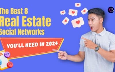 The Best 8 Real Estate Social Networks You’ll Need in 2024